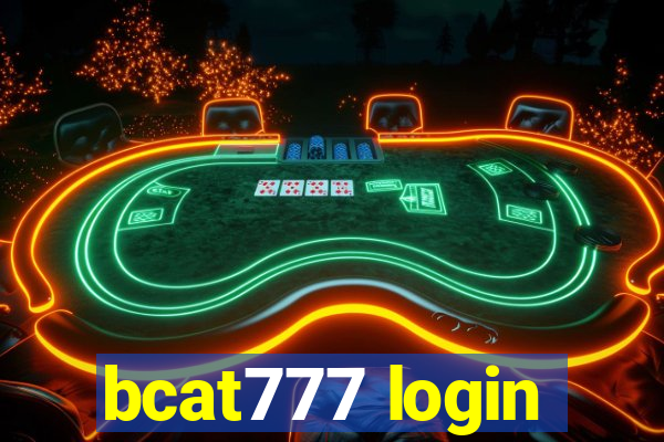 bcat777 login